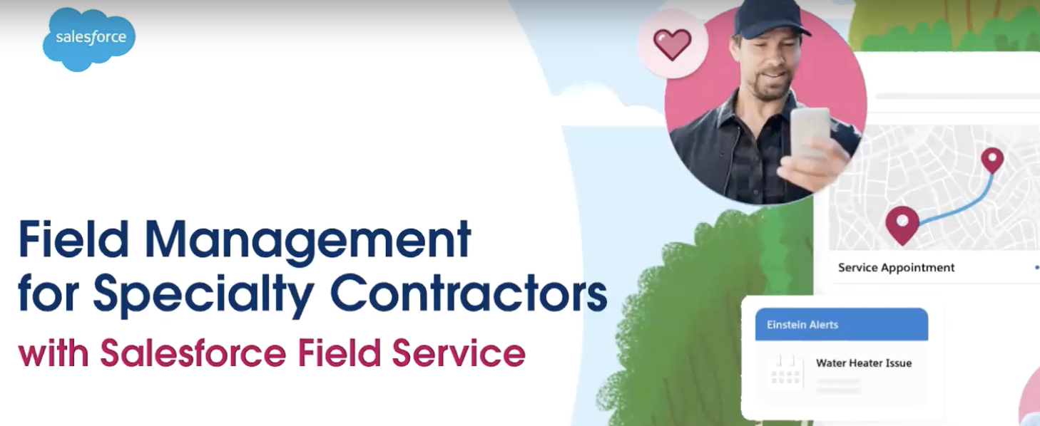 Salesforce Specialty Contractor Field Service Webinar